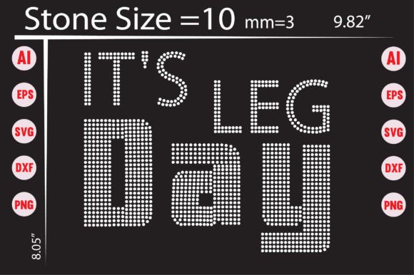 It's Leg Day: Rhinestone Template Design