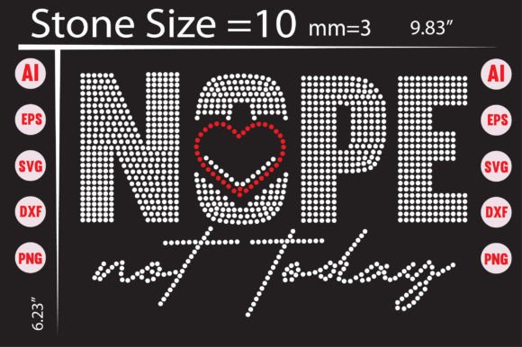 Nope Not Today Rhinestone Templates: A Practical Guide for Crafters